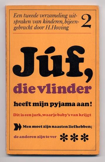 Júf, die vlinder heeft mijn pyjama aan! - H. Hoving kinderen beschikbaar voor biedingen