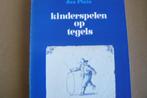 TEGELS . Kinderspelen op tegels / Jan Pluis, Verzenden, 20e eeuw of later, Gelezen
