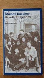 Rondom Tsjechov - Michail Tsjechov, Ophalen of Verzenden, Zo goed als nieuw