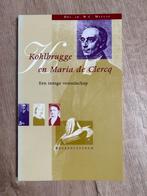 Kohlbrugge en Maria de Clerq, een innige vriendschap- Meeuse, Boeken, Ophalen of Verzenden, Gelezen