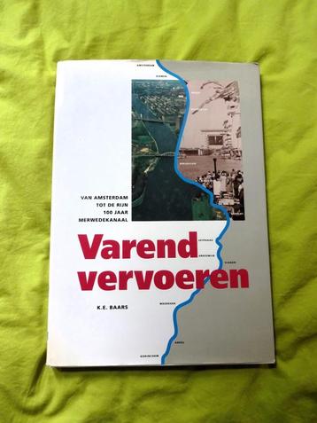 Varend vervoeren Van Amsterdam tot de Rijn - K.E. Baars   beschikbaar voor biedingen