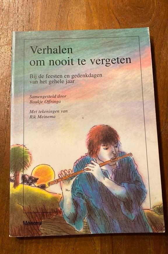 Verhalen om nooit te vergeten - Baukje Offringa Meinema 2002, Boeken, Godsdienst en Theologie, Zo goed als nieuw, Christendom | Protestants
