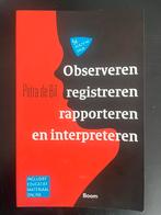 Observeren registreren rapporteren en interpreteren, Petra de Bil, Ophalen of Verzenden, Zo goed als nieuw, HBO