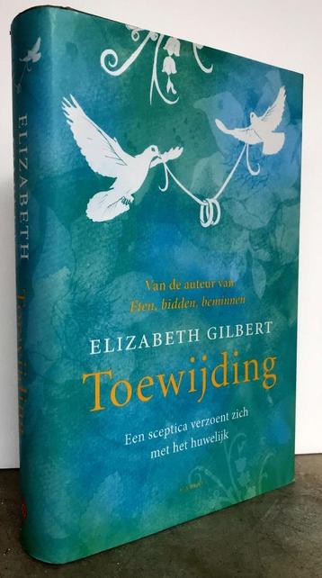 Gilbert, Elizabeth - Toewijding (2010) beschikbaar voor biedingen