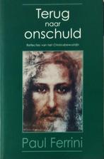 Terug naar onschuld- Paul ferrini, Ophalen of Verzenden, Zo goed als nieuw
