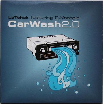 LaTchak featuring C. Kashala - Car Wash 2.0 (3 tr CD single)