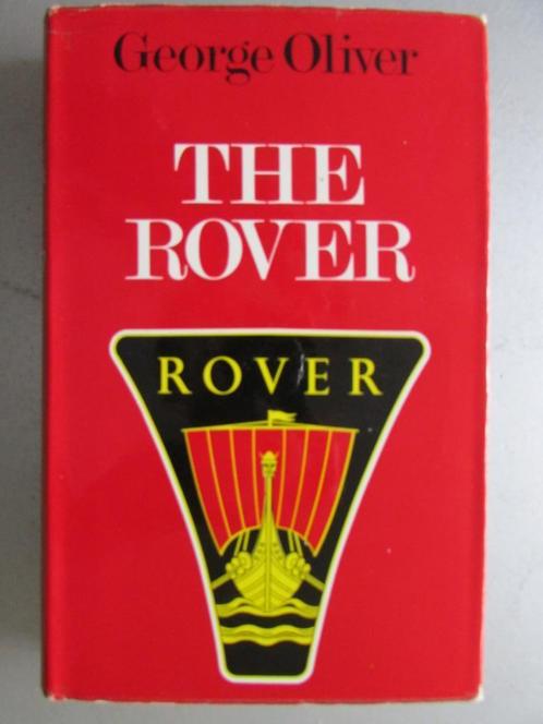 1971 Boek: THE ROVER door George Oliver, Engels, Boeken, Auto's | Boeken, Zo goed als nieuw, Ophalen of Verzenden