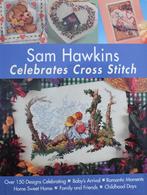 Sam Hawkins: Celebrates Cross Stitch, Boeken, Borduren en Naaien, Ophalen of Verzenden, Zo goed als nieuw