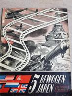 "5 Bewogen jaren"  1945  De oorlog in Beeld, Ophalen of Verzenden