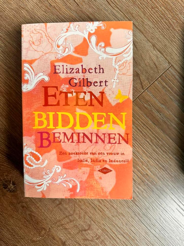 Elizabeth Gilbert - Eten, bidden, beminnen, Boeken, Literatuur, Zo goed als nieuw, Ophalen of Verzenden