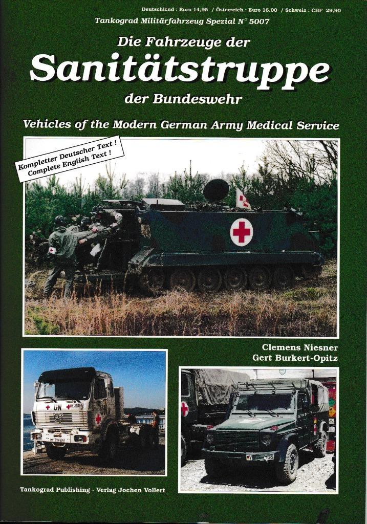 Die Fahrzeuge der Sanitätstruppe der Bundeswehr, Boeken, Oorlog en Militair, Zo goed als nieuw, Landmacht, 1945 tot heden, Ophalen of Verzenden