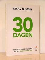 30 dagen / Nicky Gumbel, Boeken, Ophalen of Verzenden, Zo goed als nieuw, Christendom | Protestants