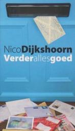 CPNB 2012 # Nico Dijkshoorn - Verder alles goed, Boeken, Boekenweekgeschenken, Ophalen of Verzenden, Zo goed als nieuw