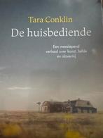 De huisbediende - Tara Conklin, Ophalen of Verzenden, Zo goed als nieuw, Nederland