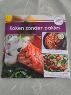 Koken zonder pakjes - Kookboek, Boeken, Onbekend, Tapas, Hapjes en Dim Sum, Gezond koken, Ophalen of Verzenden