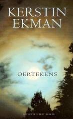 Kerstin Ekman - Oertekens, Ophalen of Verzenden, Gelezen