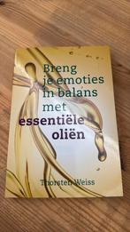 Breng je emoties in balans met essentiële oliën, Ophalen of Verzenden, Zo goed als nieuw, Thorsten Weiss