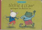 Nellie & Cezar springen en dansen en..., Ophalen of Verzenden, Zo goed als nieuw, Jongen of Meisje