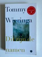 Tommy Wieringa - Dit zijn de namen, Ophalen, Tommy Wieringa, Zo goed als nieuw, Nederland