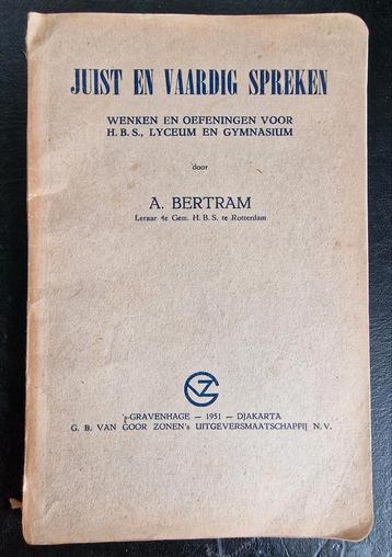 Juist en Vaardig Spreken - A. Bertram (1951) beschikbaar voor biedingen