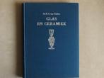 Glas en Ceramiek - Dr. H.E. van Gelder, Ophalen of Verzenden, Zo goed als nieuw, Dr. H.E. van Gelder, Overige onderwerpen