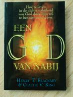 Een God van nabij, door Henry T. Blackbarry & Claude V. King, Ophalen of Verzenden, Zo goed als nieuw, Henry T. Blackbarry & Claude V. King