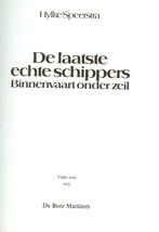 Hylke Speerstra - De laatste echte schippers - 1976, Verzamelen, Scheepvaart, Boek of Tijdschrift, Ophalen of Verzenden, Zeilboot