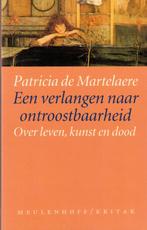 Een verlangen naar ontroostbaarheid - Patricia de Martelaere, Boeken, Filosofie, Gelezen, Ophalen of Verzenden, Overige onderwerpen
