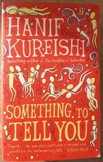 Something to tell you- Harif Kureishi (Engels), Gelezen, Harif Kureishi, Ophalen of Verzenden, Fictie
