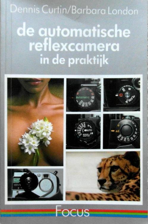 De automatische reflexcamera in de praktijk,, Boeken, Kunst en Cultuur | Fotografie en Design, Zo goed als nieuw, Fotografen, Ophalen of Verzenden