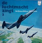 Luchtmachtkoor Hilversum – De Luchtmacht Zingt 2 zeldz vinyl, Ophalen, Luchtmacht, Nederland, Overige typen