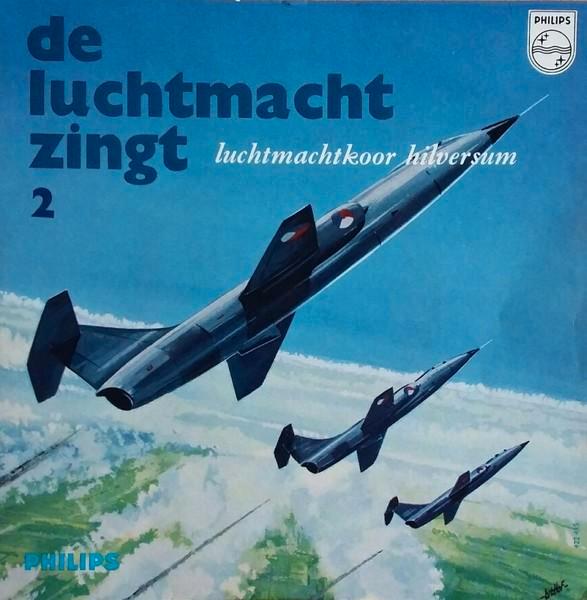 Luchtmachtkoor Hilversum – De Luchtmacht Zingt 2 zeldz vinyl, Verzamelen, Militaria | Algemeen, Luchtmacht, Overige typen, Nederland