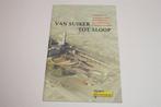 Van Suiker tot Sloop — Suikerfabriek Groningen [1914-2008], Ophalen of Verzenden, 20e eeuw of later, Zo goed als nieuw