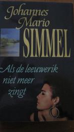 Als de leeuwerik niet meer zingt - Johannes Mario Simmel, Johannes Mario Simmel, Ophalen of Verzenden, Zo goed als nieuw, Nederland