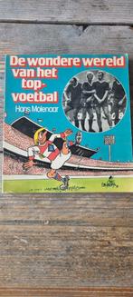 De wondere wereld van het top-voetbal - Hans Molenaar, Boeken, Sportboeken, Ophalen of Verzenden, Gelezen, Hans Molenaar, Balsport
