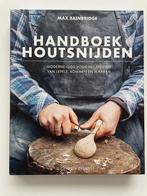 Handboek houtsnijden, Boeken, Hobby en Vrije tijd, Zo goed als nieuw, Houtbewerking, Max Bainbridge, Verzenden