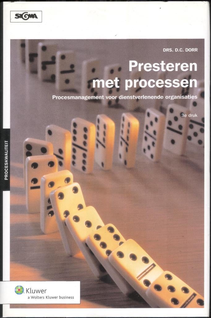 Presteren met processen - dienstverlening - Drs. D.C. Dorr, Boeken, Ophalen of Verzenden, Gelezen, Management