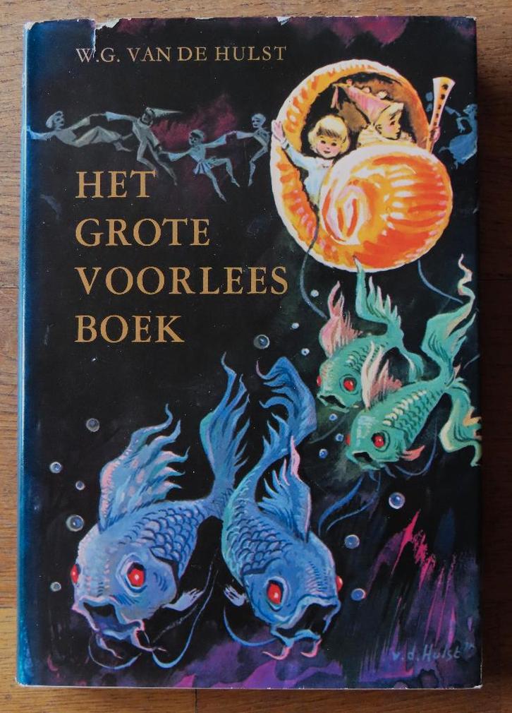 W.G. van de Hulst: Het Grote Voorleesboek, Boeken, Kinderboeken | Jeugd | onder 10 jaar, Gelezen, Fictie algemeen, Ophalen of Verzenden