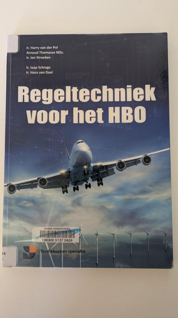 Regeltechniek voor het HBO - 5e druk, Boeken, Studieboeken en Cursussen, Gelezen, Harry van der Pol, Arnoud Thomassse, Jaap Schrage, Hans van Daal