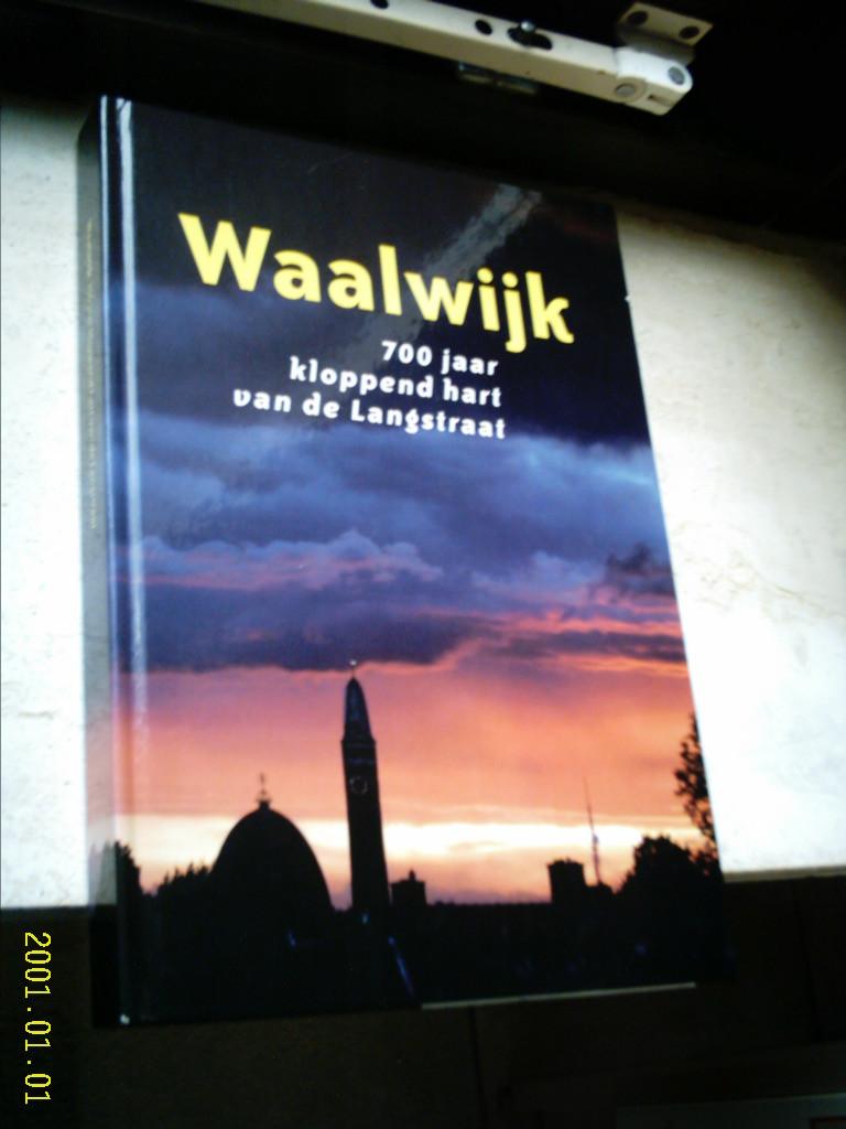 Waalwijk 700 jaar kloppend hart van de Langstraat., Boeken, Geschiedenis | Stad en Regio, Ophalen of Verzenden, Zo goed als nieuw