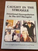 Caught in the Struggle: Emotionele Dysregulatie EFT, Boeken, Ophalen of Verzenden, Zo goed als nieuw