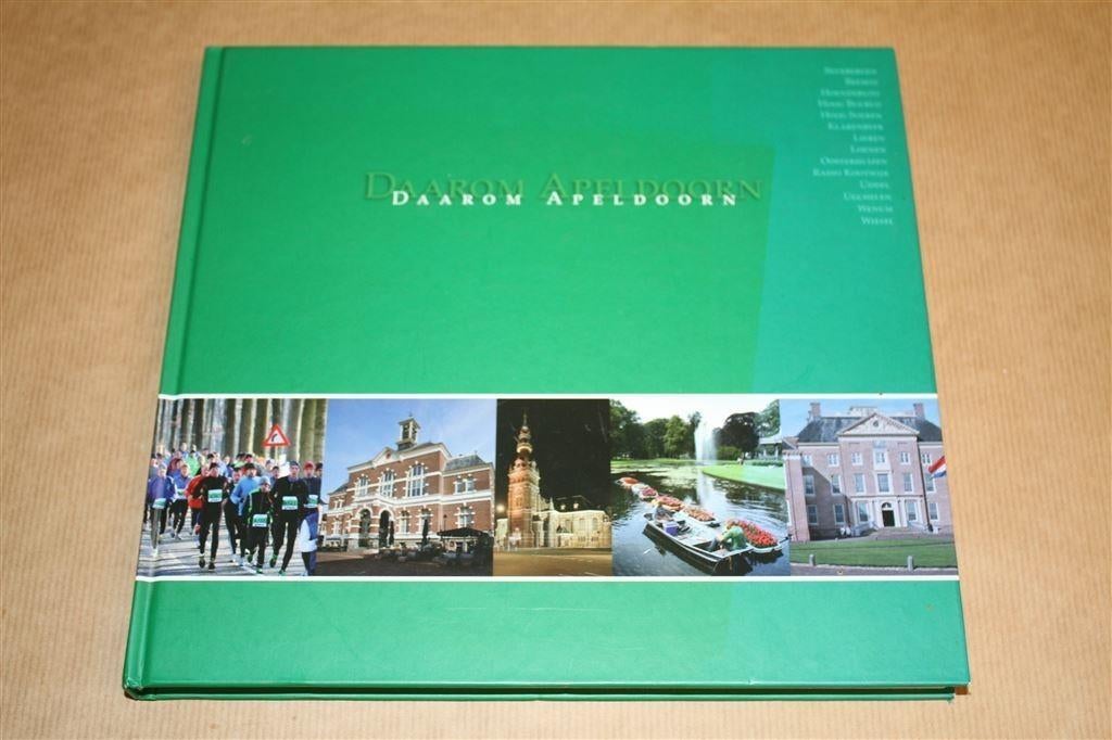 Daarom Apeldoorn. Fotografie Rob Voss., Ophalen of Verzenden, Zo goed als nieuw