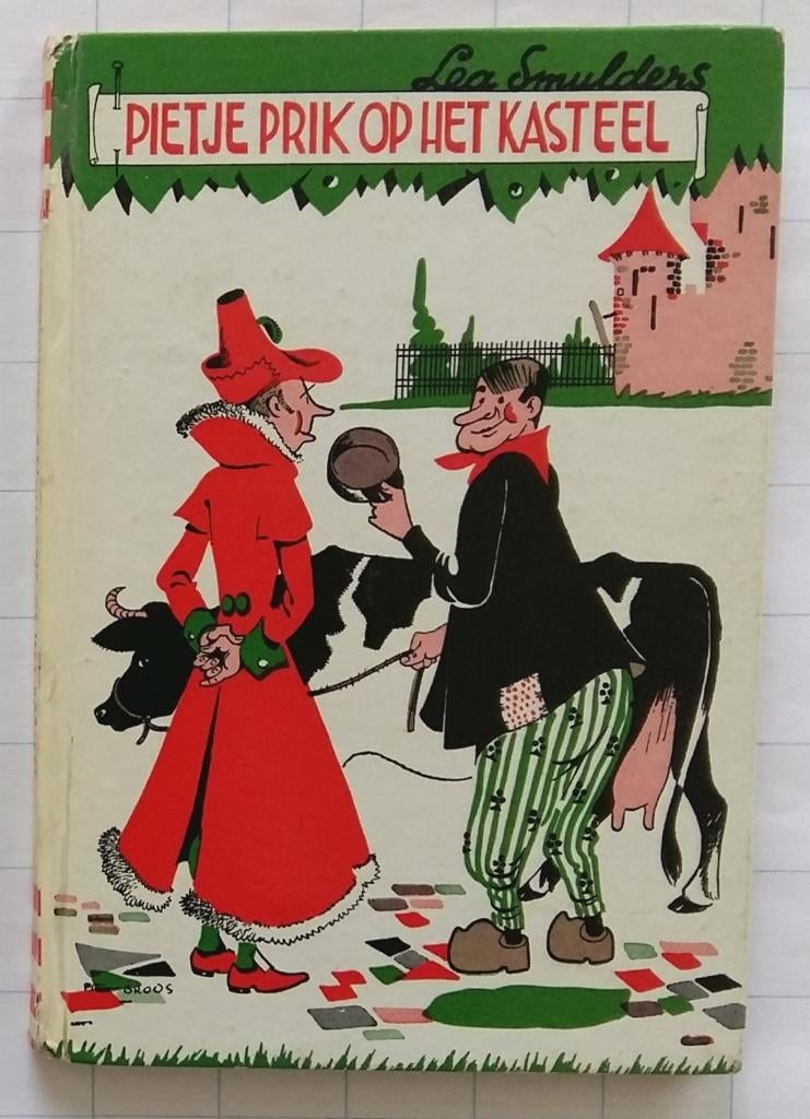 Pietje Prik op het kasteel - Lea Smulders, Ophalen of Verzenden, Gelezen, Lea Smulders, Fictie algemeen