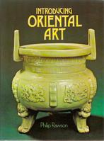 Philip Rawson - Introducing Oriental Art, Ophalen of Verzenden, Gelezen, Philip Rawson