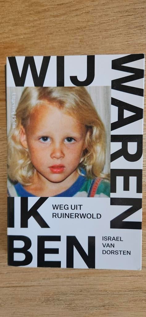 Wij waren ik ben: Weg uit Ruinerwold - Israel van Dorsten, Boeken, Biografieën, Ophalen of Verzenden, Zo goed als nieuw, Israel van Dorsten