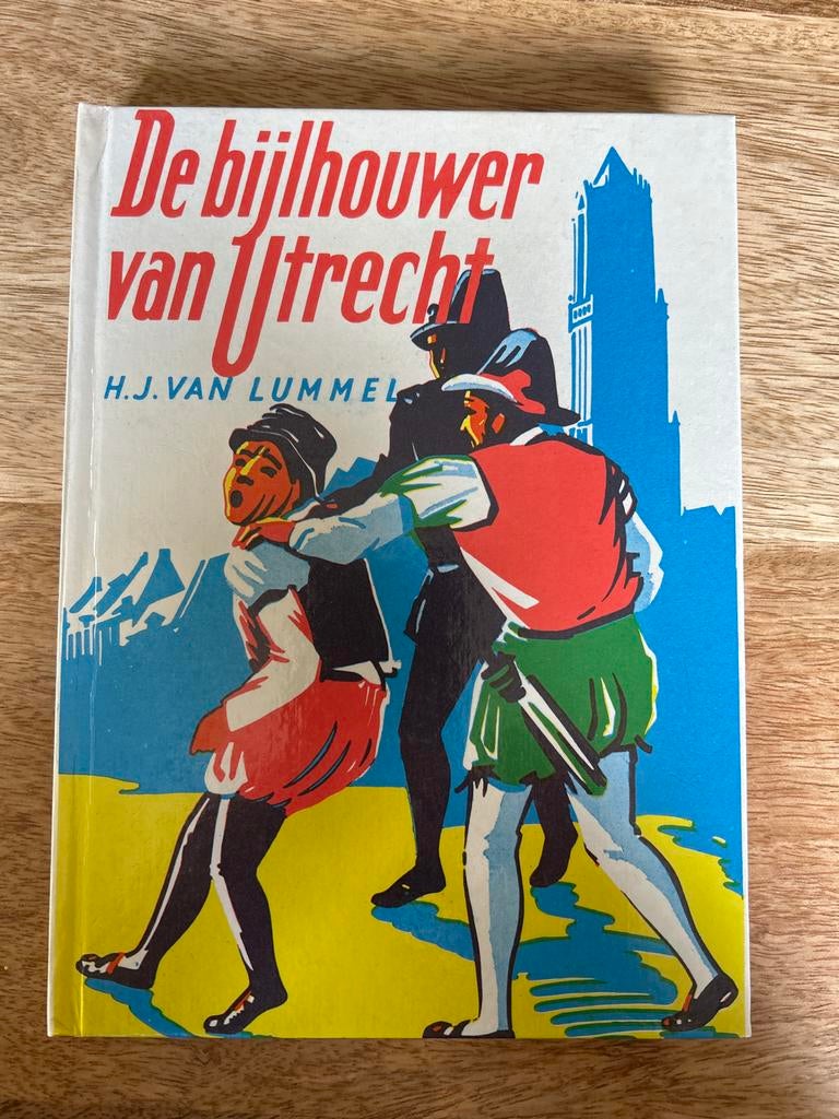 De bijlhouwer van Utrecht - H.J. van Lummel, Ophalen of Verzenden, Zo goed als nieuw