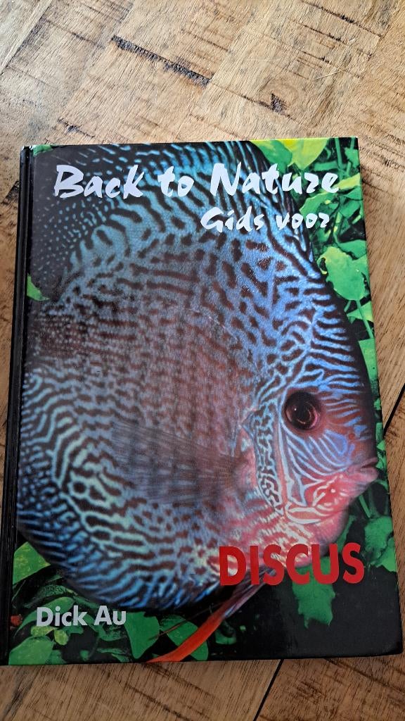 Back to Nature Gids voor Discus, Boeken, Ophalen of Verzenden, Zo goed als nieuw, Vissen