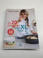 In 20 minuten van XL naar S - Mieke Kosters, Boeken, Mieke Kosters, Ophalen of Verzenden, Dieet en Voeding, Zo goed als nieuw