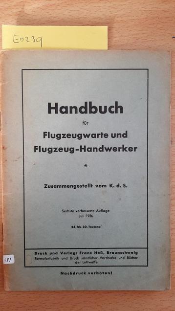 Handbuch Flugzeugwarte/Handwerker (Luftwaffe 1936) beschikbaar voor biedingen
