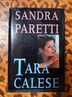 Tara Calese - Sandra Paretti, Ophalen of Verzenden, Gelezen, Sandra Paretti, Europa overig